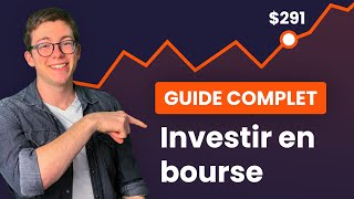 Investir en Bourse  Le guide complet en 2021 [upl. by Bergquist910]