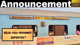 Announcement of Pathankot  Delhi Superfast Express at Panipat Junction [upl. by Gnilyarg]