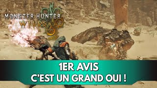 Monster Hunter Wilds FR  1er Avis cest un grand Oui [upl. by Assyla]