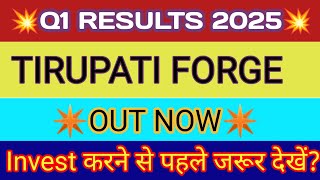 Tirupati Forge Q1 Results 2024 🔴Tirupati Forge Result🔴Tirupati Forge Share News🔴Tirupati Forge Share [upl. by Atnicaj]