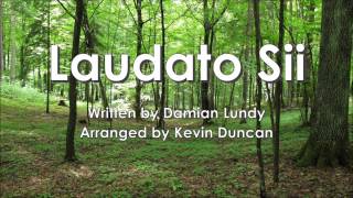 Laudato si O mi Signore [upl. by Retrak198]