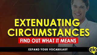 How To Pronounce Extenuating Circumstances [upl. by Eloisa]