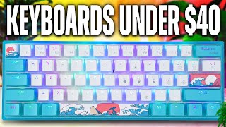 The BEST GAMING Keyboards Under 40 [upl. by Arratoon]