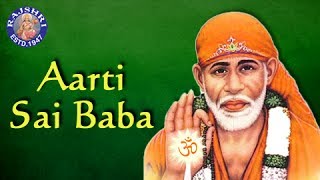 Aarti Saibaba with Lyrics  Sai Baba Songs  Marathi Devotional Songs  साईबाबा आरती  Rajshri Soul [upl. by Os]