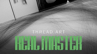 A drawing with just threads  Thread Art  Real Master EP02 [upl. by Alaj]