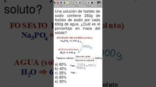 Una solución de fosfato de sodio contiene 350 g de fosfato por cada 650 g de agua química quimica [upl. by Omland]