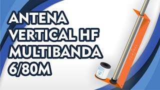 ANTENA VERTICAL HF MULTIBANDA 680M [upl. by Colt]