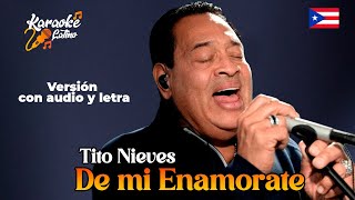 DE MI ENAMORATE  Tito Nieves  Versión Audio y Letras [upl. by Koah]