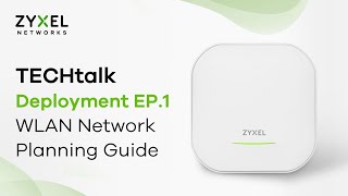 TECHtalk  Deployment EP1  WLAN Network Planning Guide [upl. by Soraya]