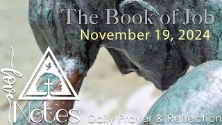 Love Notes Daily Devotions  The Book of Job Nov 19 [upl. by Notsur446]