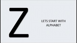 Learn the Letters A to Z I THE ALPHABET quotZquot [upl. by Weinstein]