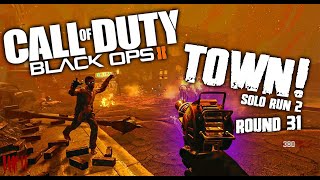 Black Ops II Town Zombies SOLO RUN 2 ROUND 31 [upl. by Ateloiv]