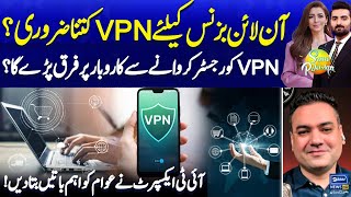 VPN Benefits For Online Bussiness  VPN Registration Helpful For Freelancers  Suno Pakistan EP 490 [upl. by Anawqahs]