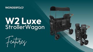 W2 Luxe Features WonderFold Wagon [upl. by Aliuqa]