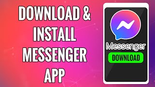 How To Download amp Install Messenger App 2022  Facebook Messenger Mobile App Download Help [upl. by How]