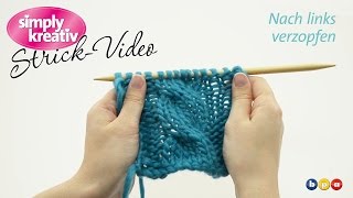 Strickvideo Nach links verzopfen [upl. by Sirapal]