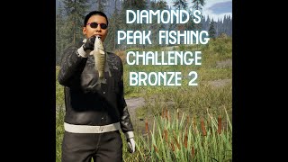 Updated Diamonds Peak Fishing Challenge Bronze 2 [upl. by Pinsky]