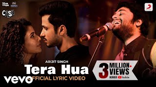 Tera Hua  Official Lyric Video Arijit Akull Kunaal V Vishesh Amol Smriti [upl. by Rillings]