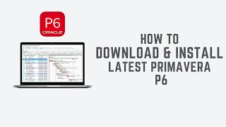 How to Download and Install latest Primavera P6  Version 1912  Free Trial [upl. by Neelac]