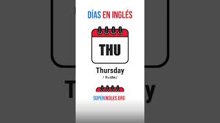 Días de la semana en inglés con pronunciación  Súper Inglés [upl. by Anahoj]