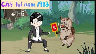 Chở lại năm 1983  15  Mauvietsub megaman [upl. by Bealle152]