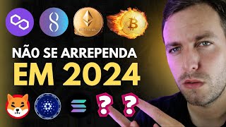 AQUI AS 10 MELHORES CRIPTOMOEDAS PARA 2024  BITCOIN ETHEREUM E MATIC PODEM FAZER 10X [upl. by Cassy]