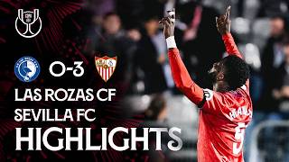 Las Rozas CF vs Sevilla FC 03 Copa del Rey  Resumen [upl. by Siloam213]