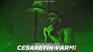 UZİ  Cesaretin Varmı Aşka ProdYuse Music ftGülay [upl. by Athal]