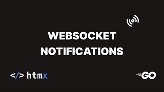 Go amp HTMX Data Dashboard  Live WebSocket Notifications [upl. by Airlee]