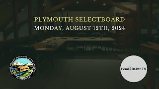 Plymouth Selectboard  81224 [upl. by Nelg]