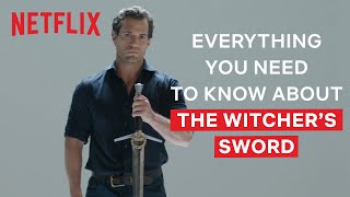 Henry Cavill Explains Everything You Need To Know About The Witchers Swords  The Witcher  Netflix [upl. by Regina]