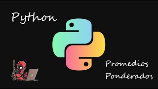 Python  Promedios Ponderados [upl. by Wendin]