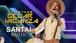 NAQIU  SANTAI ALL STARS GEGAR VAGANZA [upl. by Anoyi]