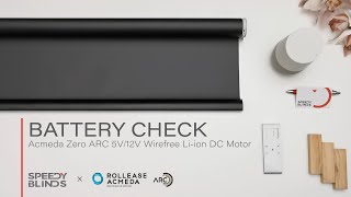 Acmeda Zero – Battery Check Function  Rollease Acmeda Zero ARC 5V12V Wirefree Liion DC Motor [upl. by Redwine838]