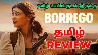 Borrego 2022 Movie Review Tamil  Borrego Tamil Review  Borrego Tamil Trailer  2023 [upl. by Annoved540]