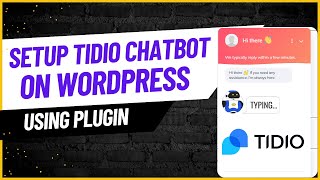 How to Setup Tidio Chatbot On WordPress Using Plugin  StepbyStep Guide [upl. by Artimas]