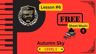 Easy Piano Songs  Level 2 Tutorial  quotAutumn Skyquot  Free Easy Read Sheet Music  See Link Below [upl. by Laughton]