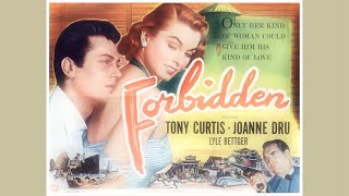 Forbidden 1953 Film Noir Crime Tony Curtis Joanne Dru Lyle Bettger [upl. by Jollenta352]