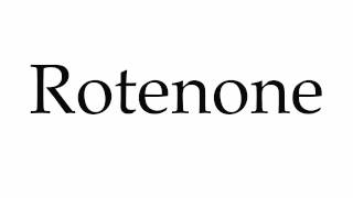 How to Pronounce Rotenone [upl. by Aihsein278]