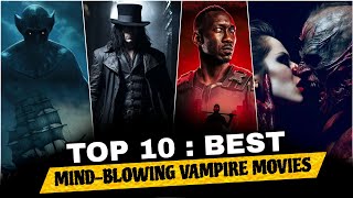 Top 10 Best Vampire Movies In Hindi dubbed  New Vampire Movies Hindi  2024 Movies [upl. by Aniweta]