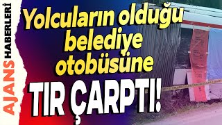 İzmir’de yolcuların olduğu belediye otobüsüne tır çarptı [upl. by Airlie]