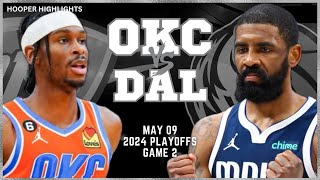 Oklahoma City Thunder vs Dallas Mavericks Full Game 2 Highlights  May 9  2024 NBA Playoffs [upl. by Yrrok]