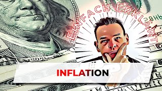 Inflation verständlich erklärt So verlierst du dein Geld amp das hilft JETZT dagegen [upl. by Rutter]