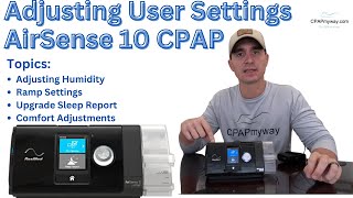 Adjusting Patient Settings on AirSense 10 CPAP [upl. by Renate412]