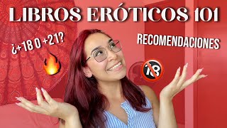 Guía ¿Cómo empezar a leer libros eróticos 🔥 libros 18 y 21 recomendaciones clichés etc [upl. by Yednil]