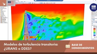 EN KB 001886  Modelos de turbulencia transitoria en la Torre Eiffel ¿URANS o DDES [upl. by Eelloh]