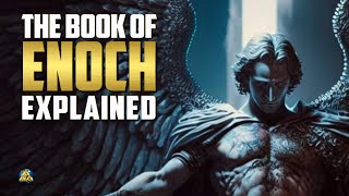 Book of Enoch Explained [upl. by Nebur389]