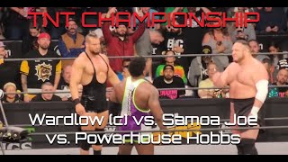 TNT Championship Match Wardlow c vs Samoa Joe vs Powerhouse Hobbs 111922 [upl. by Elvera]