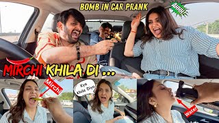 REAL B0MB IN CAR  MIRCHI KHILA DI  IRRITATING HER WHOLE DAY GONE TOO FAR  SHE GAVE UP [upl. by Zamir]