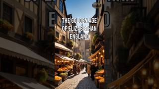 The Golden Age of Elizabethan England ElizabethanEra Shakespeare Renaissance QueenElizabeth fyp [upl. by Dirgni]